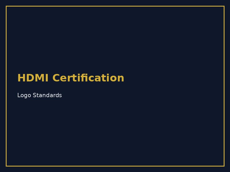 HDMI Logo ve Sertifikasyon Rehberi